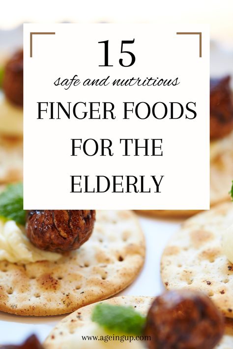 Finger foods for the elderly are the perfect way to ensure your loved one is getting enough nutritients.

However, good nutrition for older adults can be challenging, especially when factors like decreased appetite, dental issues, or conditions such as Alzheimer's disease or Parkinson’s disease impact food consumption.

Click, save, and read this post for 15 safe and nutritious finger foods for the elderly. Follow me on Pinterest! Healthy Snacks For Elderly, Snacks For Seniors Citizens, Healthy Finger Foods, Pita Pockets, Soft Foods, Improve Heart Health, Good Nutrition, Small Snacks, Steamed Broccoli