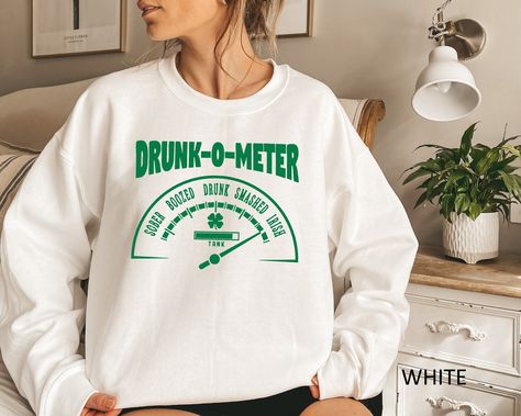 "Drunk-O-Meter Sweatshirt, Irish Sweatshirt, Irish Mom Sweatshirt, Irish Dad Sweatshirt, St. Patrick's Day Gift, Trendy St Patricks Day Sweatshirt  *HOW TO ORDER: 1. Please, Check and Review all Photos and Size Charts (The V-necks and Tank Tops are Women's Size, The other styles are Unisex) 2. Choose Your T-Shirt Color/Size (You can see youth and toddler options in the same drop-down menu) 3. Choose Your Quantity as much as you want. 4. Click \"Add To Cart\". For multiple items go back to the li St Patrick’s Day Shirts, St Patrick’s Day Shirt Ideas, St Patricks Day Outfits Women Bar Crawl, At Patrick’s Day Outfits, Frat Banner, Funny St Patricks Day Shirts, St Patricks Day Outfits, Irish Sweatshirt, St Pattys Shirt