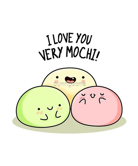 "Very Mochi Food Pun" by punnybone | Redbubble Mochi Drawing Cute, Mochi Wallpapers, Cute Drawings Food, Mochi Drawing, Mochi Food, Mochi Cute, Puns Cute, Cute Food Wallpaper, Birthday Puns