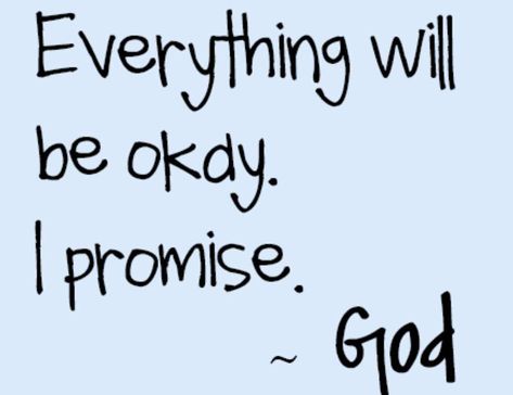 It will be okay... - Straight to the Point I'll Be Okay, It Will Be Okay, Ill Be Okay, I Love You Lord, Last Friday Night, Always Remember Me, Always Remember You, Tough Day, Be Okay