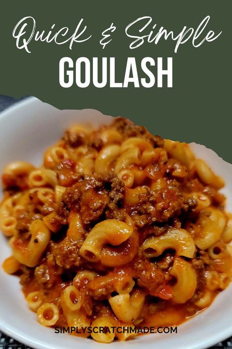 Macaroni And Tomatoes, Easy Goulash Recipes, Beef Macaroni, Old Fashioned Goulash, Macaroni Noodles, Macaroni Soup, Goulash Recipe, Beef Goulash, Ground Beef Pasta