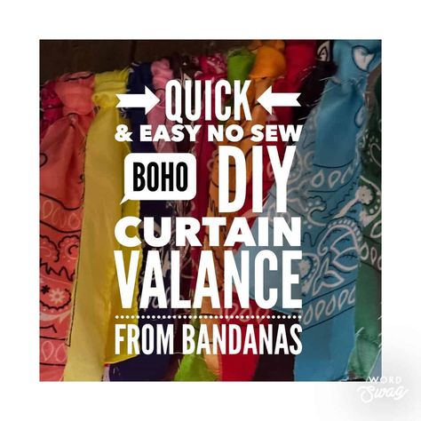 Quick & Easy No Sew Boho DIY Curtain Valance from Bandanas Diy Boho Curtains No Sew, Boho Curtains Diy, Scarf Valance Ideas, Bandana Curtains, Western Themed Classroom, Boho Style Curtains, Diy Curtain, Free Form Crochet, Bohemian Curtains