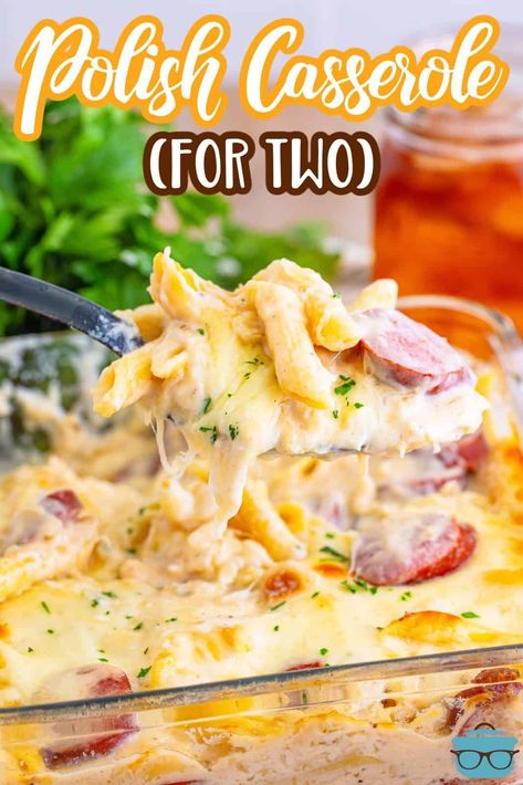 Why make a huge casserole dish when you don’t need it! You can make the perfect amount of this creamy, cheesy, pasta and kielbasa packed Polish Casserole for Two for dinner! Polish Casserole, Casserole Recipes Easy, Casserole For Two, Casserole Pizza, Creamy Cheesy Pasta, Polish Foods, Easy Meals For Two, Country Cook, Cheesy Pasta