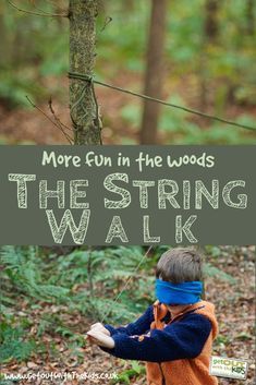 Another activity to do outside with your kids: the string walk Forest School Games, Preschool Outside Activities, Bush Kindy, Woodland Games, Scouting Activities, Forest Activities, Scouts Activities, Woodland Activities, Forest Schools