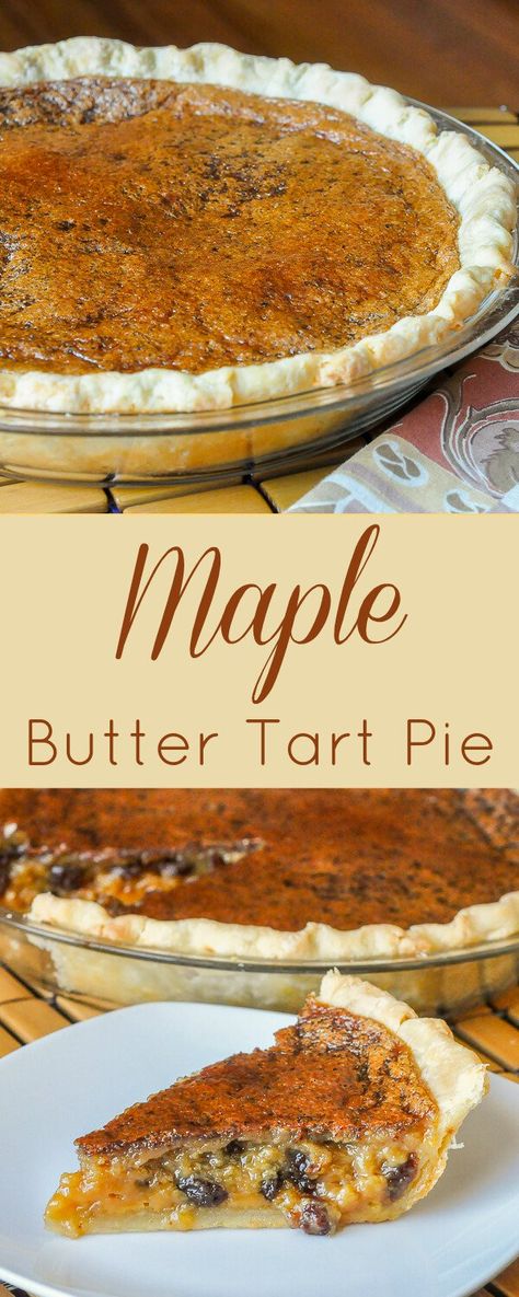 Maple Butter Tart Pie. Take an iconic Canadian favourite treat like a butter tart, add in more Canadian maple flavour & make it as a full sized pie! An incredible fall dessert for Thanksgiving, Christmas, or any time. Butter Tart Pie Recipe, Maple Butter Tarts, Butter Tart Pie, Canadian Butter Tarts, Canadian Dessert, Tart Pie, Butter Tart, Maple Recipes, Maple Syrup Recipes