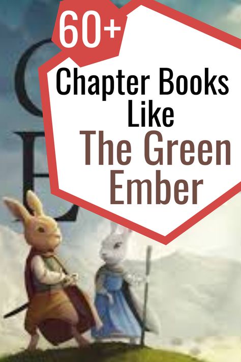 The Green Ember, Green Ember, Kids Chapter Books, Stories To Read, Rabbit Book, Big Books, Long Books, Reluctant Readers, Read Aloud Books