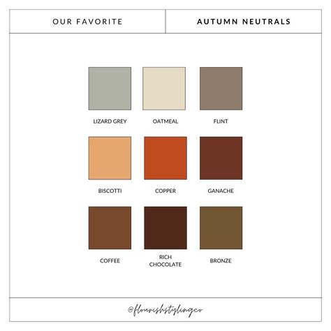 Our Favorite Neutrals For Every Season - flourishstyling.co Autumn Neutrals, Deep Autumn Palette, Light Spring Color Palette, Deep Autumn Color Palette, Autumn Skin, Light Spring Colors, True Autumn, Autumn Palette, Spring Color Palette