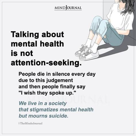 Mental Health Artwork, We Live In A Society, Mental Health Inspiration, Healthcare Quotes, Mental Health Nursing, Mental Health Facts, Awareness Quotes, Attention Seeking, Mental Health Awareness Month