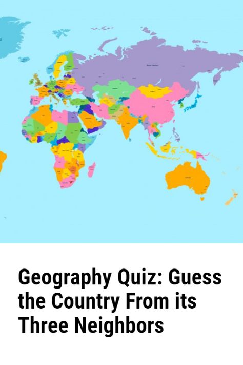 Virtually every country is surrounded by other states with which it inevitably builds neighborly relations. They are not always smooth, and yet it is very important that those whose borders are contiguous are not confrontational. The same is true of all countries in our world.<br /><br />The quiz &apos;Guess the Country by its Three Neighbors&apos; consists of interesting questions of varying difficulty. Test your geographical knowledge! #geography #quizzes #quiz #trivia World Geography Quiz, Geography Quizzes, Geography Trivia, Geography Quiz, Country Facts, Short Courses, Country Names, World Geography, Trivia Quiz