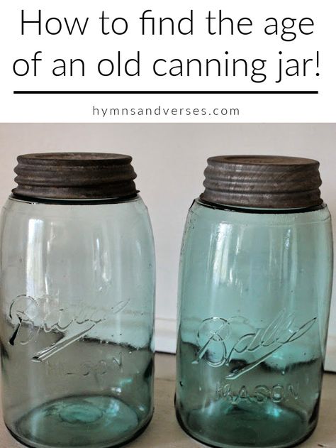 How to Find the Age of an Old Canning Jar Ball Canning, Ball Canning Jars, Canning Fruit, Gallon Jars, Holiday Bar, Bar Tray, Shiplap Accent Wall, Blue Mason Jars, Gifts Wrapping Diy