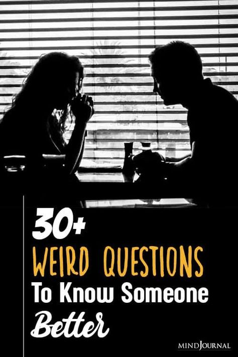 How To Get Someone To Think About You, How To Get To Know Someone Better, Dating Activities, Questions To Know Someone, Positive Work Culture, Weird Questions To Ask, Weird Questions, Icebreaker Questions, Questions To Get To Know Someone