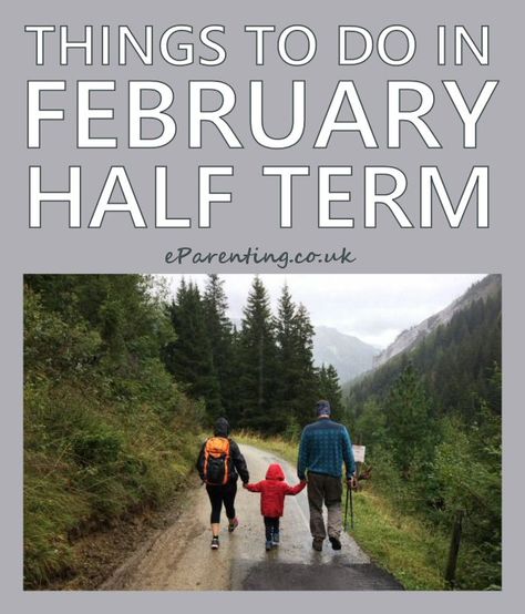 Things To Do in February Half Term 2019 February Half Term Ideas, Half Term Ideas, Things To Do In February, Half Term Activities, Babies Stuff, Steam Activities, Parenting Articles, Family Days Out, Family Movies