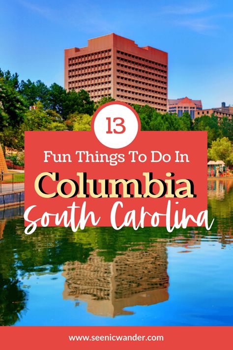 What to do in Columbia SC: 13 Fun Things to do in the South Carolina Capital | See Nic Wander Columbia South Carolina Things To Do, Columbia Sc Things To Do In, South Carolina Vacation, South Carolina Travel, Columbia South Carolina, Frugal Family, Big Cities, University Of South Carolina, College Town