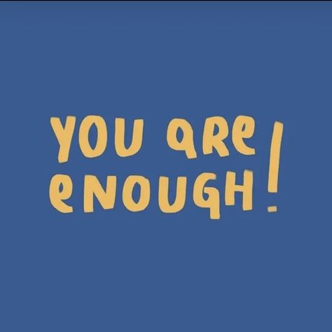 Blue Quotes, Happy Words, You Are Enough, Reminder Quotes, Self Quotes, Self Love Quotes, 로고 디자인, English Words, Blue And Yellow