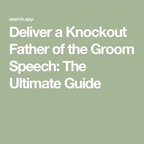 Deliver a Knockout Father of the Groom Speech: The Ultimate Guide Funny Father Of The Groom Speeches, Father Of The Groom Speech Examples, Father Of Groom Speech, Groom Speech Template, Father Of The Groom Speech, Rehearsal Dinner Speech, Bride Speech Examples, Groom Wedding Speech, Groom Speech Examples