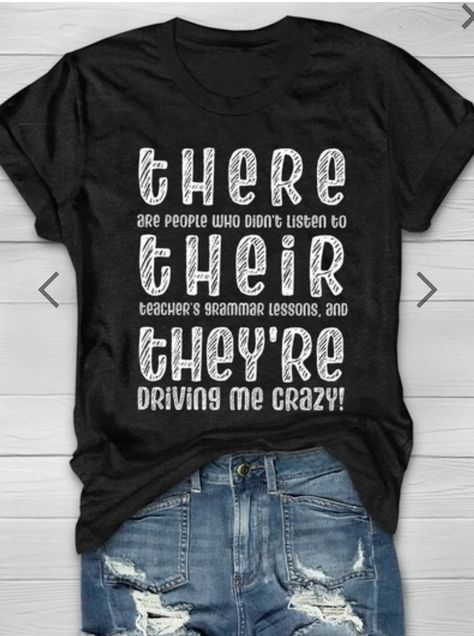 Grammar Funny, There Their They're, Funny English, Grammar Humor, Christmas T Shirt Design, Teacher Teaching, Funny Teacher, Stay Inspired, Teacher Outfits