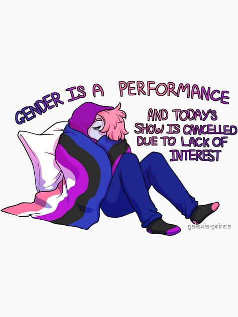 Gender Fluid Humor, Genderfluid Starter Pack, Gender Is A Performance, Gender Fluid Memes Humor, Gender Fluid Character Design, Genderfluid Memes Funny, Gender Disphorphia, Gender Fluid Tips, Gender Dysformia