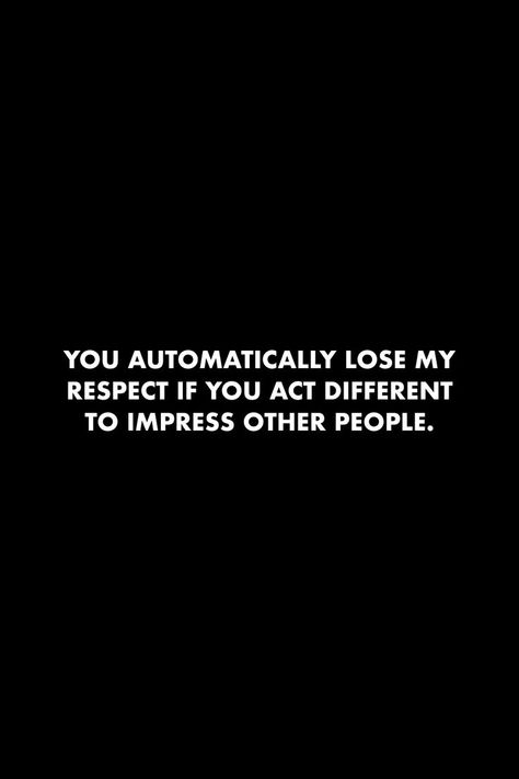 Lost Respect Quotes People, Respect Others Quotes, Self Righteous Quotes, Good People Quotes, Self Respect Quotes, Lost Quotes, Respect Quotes, Respect People, Beautiful Love Quotes