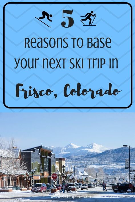 5 Reasons to base your next family ski trip in Frisco, Colorado. #skitrip #skivacation #skiing #snowboarding #familytravel Frisco Colorado Winter, Colorado Ski Trip, Frisco Colorado, Dude Ranch Vacations, Camping Colorado, Colorado Ski Resorts, Family Ski, Family Ski Trip, Colorado Ski