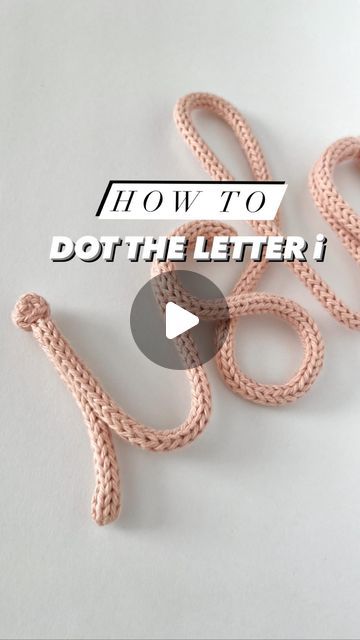 I Cord Letters, Knitted Wire Names Tutorial, I Cord Knitting Projects, Wire Letters Alphabet Template Free, I Cord Crafts, Knitted Wire Names, Knitted Letters, Crochet I Cord, Wire Letters