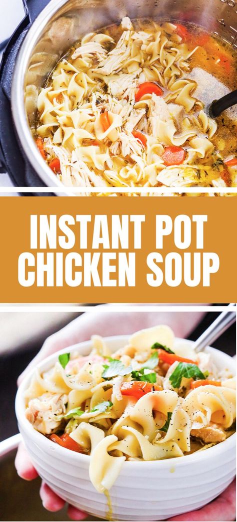 Collage of Instant Pot chicken noodle soup at top and bowlful of chicken noodle soup at bottom. Best Instapot Chicken Noodle Soup, Chicken Egg Noodle Soup Instant Pot, Chicken Noodle Soup In Instant Pot, Chicken Noodle Soup Recipe Instant Pot, Instant Pot Chicken Noodle Soup Rotisserie, Gluten Free Chicken Noodle Soup Instapot, Chicken And Noodles Recipe Instant Pot, Instapot Chicken Noodle Soup Rotisserie, Best Instant Pot Chicken Noodle Soup