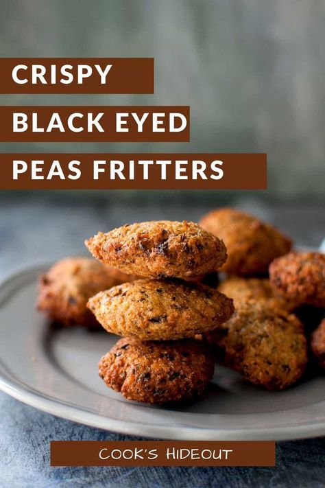 Grey plate with a stack of fritters Black Eyed Pea Fritters African, Black Eyed Pea Fritters, Black Eye Pea Fritters, Black Eyed Peas Recipe Vegetarian, Peas Fritters, Fried Fritters, Cooking Black Eyed Peas, Honey Chilli Potato, Pea Fritters