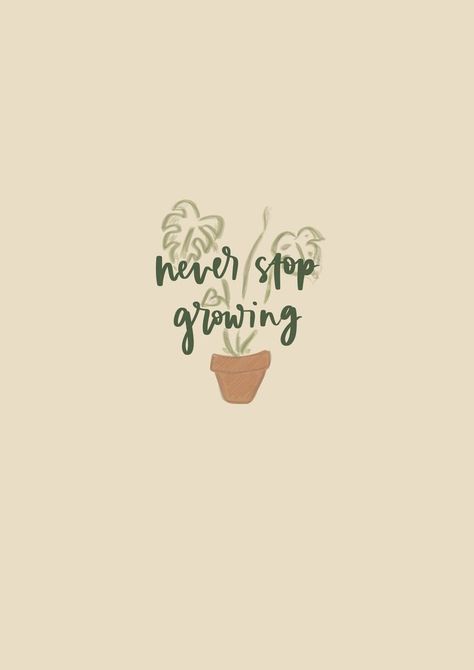 // Plant Quotes, Never Stop Growing, Growing Quotes, Green Quotes, Ayat Alkitab, Luxury Makeup, Happy Words, Verse Quotes, Quote Aesthetic