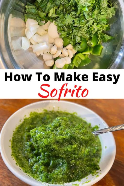 Easy Sofrito Sofrito Recipe Puerto Rican, Easy Sofrito Recipe, How To Make Sofrito, Puerto Rican Sofrito, Vegetable Barley Soup, Sofrito Recipe, Latin Dishes, Savory Recipe, Puerto Rican Dishes