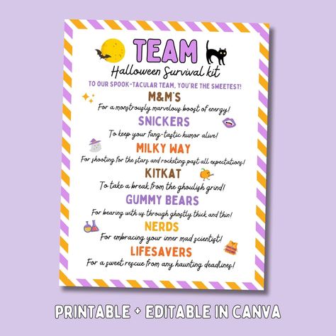 Halloween Team Appreciation Candy Bar Poster Editable in Canva - Perfect Staff Gift Idea or a Spooky Thank You Candy Gift for Employees Show your team how much you appreciate their hard work and dedication with our Halloween Team Appreciation Candy Bar Survival Kit Poster! This fun and spooky gift is perfect for boosting morale and expressing gratitude in a sweet way. Fully editable in Canva, you can customize this poster to perfectly fit your team's unique personality and preferences. ✏️ Editable in Canva: Easily customize the text and design to add your personal touch. ⬇️ Instant Download: Get your printable file immediately after purchase and start creating right away. 👍 High-Quality Design: Professionally designed template ensures a polished and appealing final product. 🙂 Fun and Eas Halloween Staff Appreciation, Halloween Team Bonding Ideas, Employee Survival Kit Ideas, Office Halloween Gifts, Halloween Co Worker Treats, Halloween Employee Engagement, Candy Survival Kit Ideas, Staff Halloween Gifts, Employee Halloween Gift Ideas