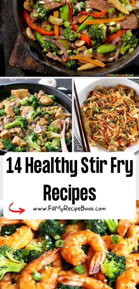 14 Healthy Stir Fry Recipes with chicken, shrimp and pork or beef as well as chickpeas. A family lunch or dinner meal cooked on the stove top. Healthy Stir Fry Recipes, Stir Fry Meal Prep, Healthy Chicken Stir Fry, Stir Fry Recipes Healthy, My Recipe Book, Wok Recipes, Easy Stir Fry Recipes, Healthy Stir Fry, Recipes Salads