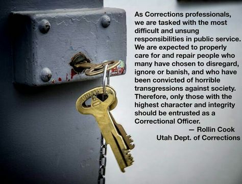 Rollin Cook, Utah Department of Corrections Correctional Officer Quotes, Correctional Officer Humor, Detention Officer, Correction Officer, Corrections Officer, Support Law Enforcement, Department Of Corrections, Correctional Officer, Law Enforcement Officer