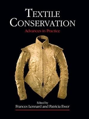 Textile Conservation: Advances in Practice by Frances Lennard & Patricia Ewer: 9780750667906 Softcover, 1st edition. - LowPriceBookDeals Natural Resource Management, Art Conservation, Conservation Art, Butterworth, Art Literature, Repair Guide, Book Recs, Online Bookstore, Agatha Christie