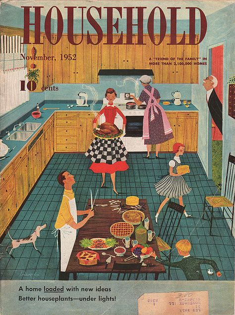 Household November, 1952 by wardomatic, via Flickr Vintage Housewife, Mid Century Illustration, Vintage Magazine Covers, Vintage Thanksgiving, Journal Vintage, Deco Retro, Vintage Life, Vintage Illustrations, Retro Illustration