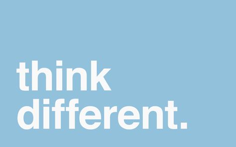 My Message to the US Government: Think Different Minimal Desktop Wallpaper, Different Wallpaper, Laptop Wallpaper Quotes, Desktop Wallpaper Quotes, Think Different, Computer Wallpaper Desktop Wallpapers, Different Quotes, Macbook Wallpaper, Laptop Wallpaper