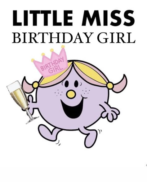 Sweet 16 Birthday Quotes, Little Miss Quotes, Miss Quotes, 21st Birthday Shot Book, Little Miss Memes, Happy Names, Little Miss Characters, Mr Men Little Miss, Birthday Quotes For Me