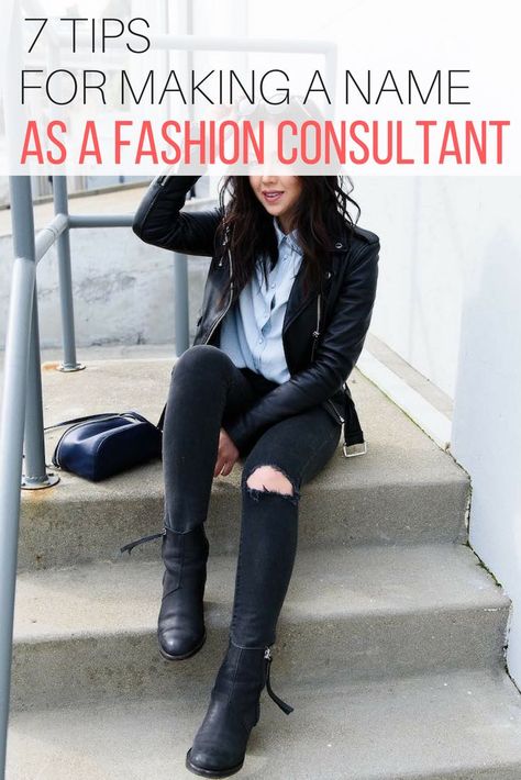 7 Tips For Making a Name as a Fashion Consultant – The Wardrobe Stylist Consultant Outfit, Fashion Consultant Stylists, Personal Fashion Stylist, Wardrobe Consultant, Stylist Business Cards, Stylist Fashion, Way To Success, Spring Work Outfits, Make Your Own Clothes