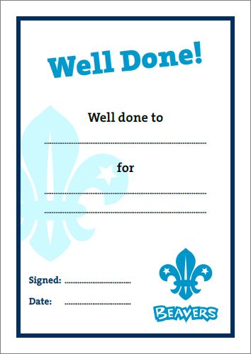 Sometimes it is nice to present a certificate to a Beaver Scout to marka special event or time where they have done really well. This simple Well Done certificate allows leaders to celebrate these … Boys Activities, Beaver Scouts, Scout Games, A4 Design, Busy Beaver, Flag Template, Scout Activities, Activities For Boys, Cub Scouts