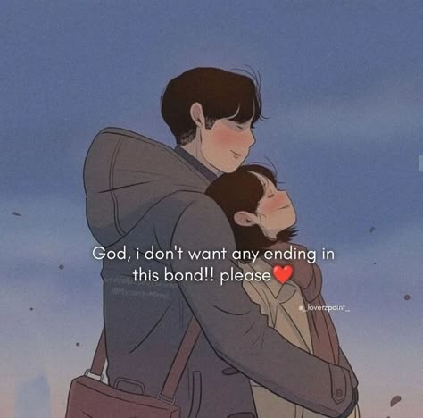 God,i don't want any ending in this bond!! Please #love #Please #lines #girlfriend Special Bond Quotes Relationships, Bonding Quotes Relationship, Ending Relationship Quotes, I Love You Brother, Love Wallpaper For Mobile, Hubby Love Quotes, My Parents Quotes, Bond Quotes, Love My Parents