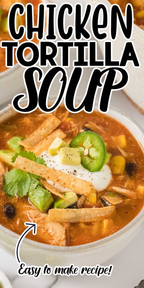 Basic Soup Recipe, Easy Chicken Tortilla Soup Recipe, Easy Chicken Tortilla Soup, Chicken Tortilla Soup Crock Pot, Chicken Tortilla Soup Recipe, Chicken Tortilla Soup Easy, Chicken Tortillas Soups Recipe, Tortilla Soup Recipe, Homemade Soup Recipe