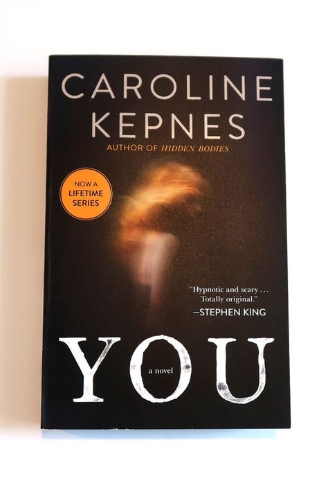 You, by: Caroline Kepnes Caroline Kepnes, Sweet Caroline Lyrics, Caroline Dhavernas, You Book Caroline Kepnes, Sherrilyn Kenyon Books, Rainbow Rowell, Book Haul, Reading Goals, My Goals