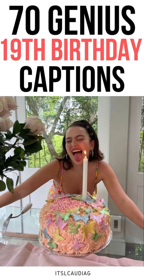 19th Birthday Captions, 18th Birthday Captions, Birthday Caption For Sister, 19 Birthday Quotes, Birthday Instagram Captions, Birthday Captions For Myself, Its Almost My Birthday, 19th Birthday Cakes, Best Friend Captions