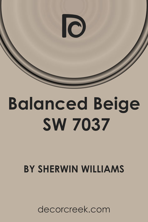 Balanced Beige SW 7037 Paint Color by Sherwin Williams - DecorCreek Sw 7037 Balanced Beige, Sw Balanced Beige, Balanced Beige Sherwin Williams, Grey Wall Color, Balanced Beige, Taupe Paint, Dover White, Beige Paint, Neutral Paint Colors