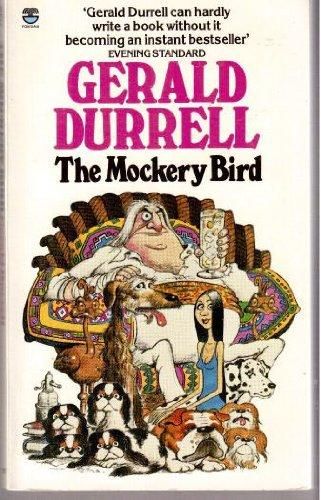 The Mockery Bird: Gerald Durrell Gerald Durrell Books, Gerald Durrell, World Press, Reading Nooks, Bird Book, Every Day Book, Book Shelves, Book Summaries, Corfu