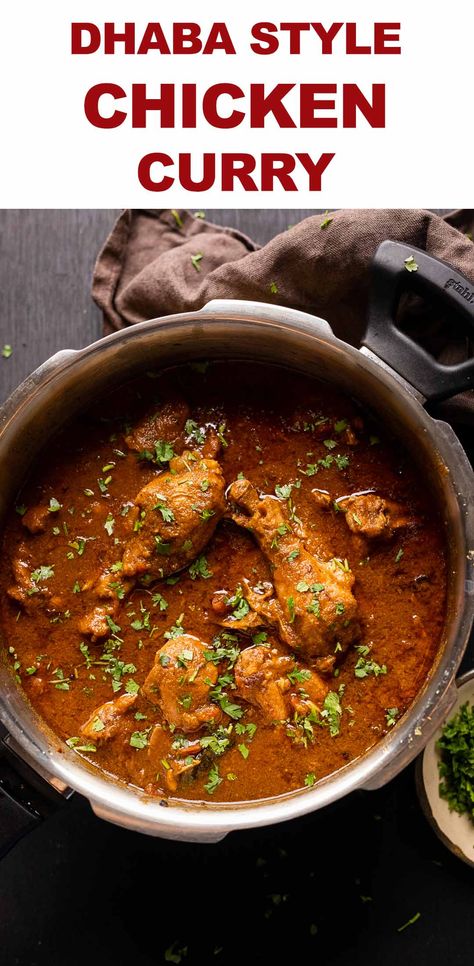 The best North Indian chicken curry recipe, inspired by roadside dhabas in India which are famous for their home style cooking. Made with ground spices, onions and tomatoes and cooked slowly for a really hot, spicy curry. Can be made in an electric pressure cooker or Instant Pot if you are in a hurry. #myfoodstory #recipe #indian #authentic #dhabastyle #spicy #traditional #chicken #curry #slowcooker via @my_foodstory Instant Pot Recipes Indian Food, Indian Chicken Leg Recipes, Instant Pot Indian Chicken Recipes, Instant Pot Chicken Curry Indian, Indian Pressure Cooker Recipes, Dhaba Chicken Curry, North Indian Chicken Curry, Easy Chicken Curry Recipe Indian, Whole Chicken Indian Recipes