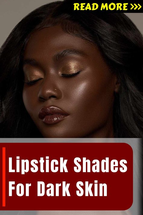 Are you looking for the most gorgeous lipstick shades for dark skin? Do you want to level up your glam? If so, this list is what you need. Dusky beauties have stunning and glorious skin complexions. But sadly, not all of them know how to elevate their beautiful skin tones with lipsticks. It’s a big challenge, and we’re here to help you overcome it. Maybelline Lipstick For Dark Skin, Lipgloss For Dark Skin, Makeup Looks For Brown Skin, Soft Glam Dark Skin, Makeup On Dark Skin Women, Dusky Skin Makeup, Lipstick Shades For Dark Skin, Dark Berry Lipstick, Dark Lipstick Shades