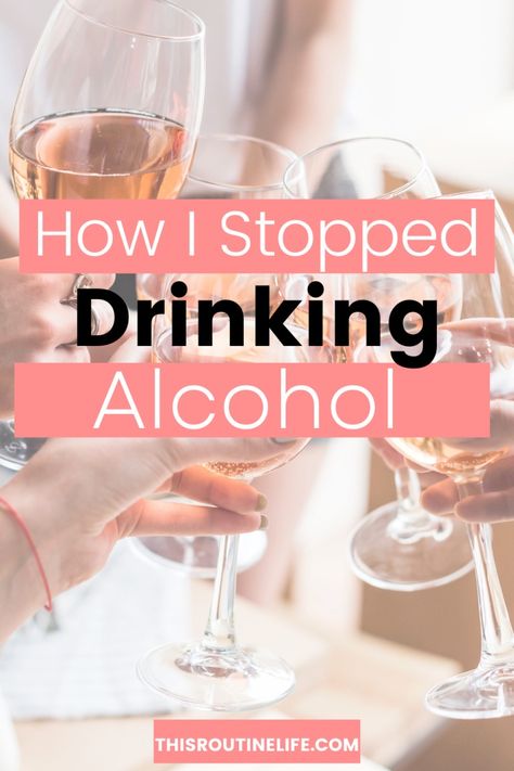 How I Stopped Drinking Alcohol - This Routine Life Before And After Alcohol Pictures, How To Stop Drink Alcohol, Stop Drink Alcohol, Alcohol Pictures, Routine Life, Giving Up Alcohol, Drinking Alcohol, Work Routine, Why Do People