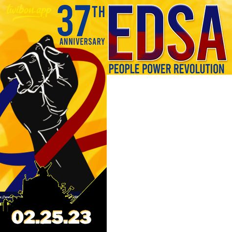 37th Anniversary Twibbon Remembering The EDSA (Epifanio de los Santos Avenue) People Power Revolution in Philippines – february 25 yellow revolution holiday greetings poster frame background HD – Images Framer twibbonize template twibbon app Edsa People Power Revolution, Edsa Revolution, People Power Revolution, Greeting Poster, Frame Background, Power To The People, Background Hd, Holiday Greetings, Hd Images