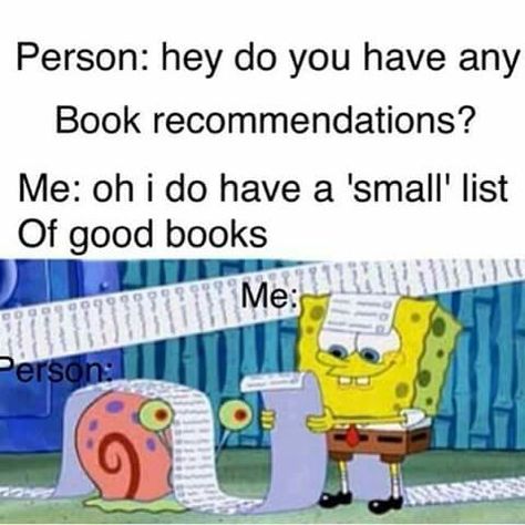 Hahahha I literally did this one time to someone. Asked for a few recommendations and I ended up giving them a list of my entire nook library. Whoops. Nook Library, Tbr List, Nerd Problems, Book Library, Book Nerd Problems, Book Jokes, Book Worm, Book Dragon, Book Memes