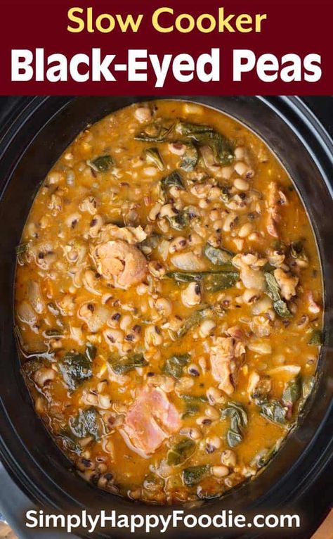 Slow Cooker Black Eyed Peas are easy to make and super flavorful! Ring in the New Year with a lucky and delicious bowl of crock pot Black Eyed Peas with ham and collard greens. simplyhappyfoodie.com #slowcookerblackeyedpeas #crockpotblackeyedpeas Black Eye Peas Crockpot, Slow Cooker Black Eyed Peas Recipe, Crock Pot Black Eyed Peas, Black Eyed Peas With Ham, Slow Cooker Black Eyed Peas, Black Eyed Peas Recipe Crock Pot, Blackeyed Pea Recipes, Cooking Black Eyed Peas, Black Eyed Pea Soup