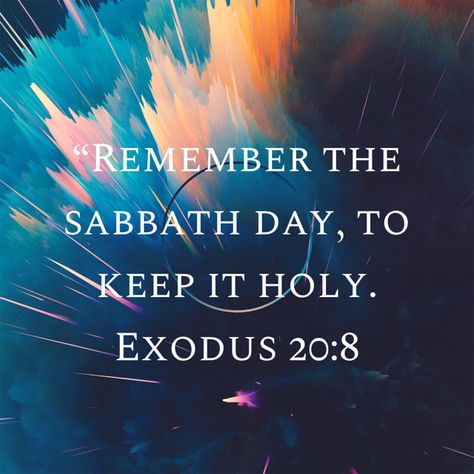 Invitation to Sabbath Rest (Exodus 20:8-11) – R Y A N S T R A T T O N Exodus 20:8-11, Exodus 20:8, The Sabbath Day, Exodus 20, Sabbath Quotes, Sabbath Rest, Book Of Exodus, Biblical Hebrew, Happy Sabbath